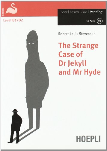 The strange case of Dr Jekyll and Mr Hyde. Con CD-Audio