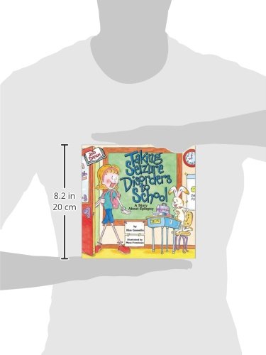 Taking Seizure Disorders To School: A Story About Epilepsy (Special Kids In School) #TOP1