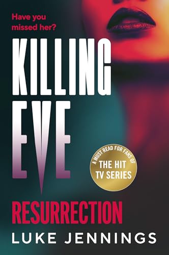 Killing Eve: Resurrection: An obsessive, epic game of cat and mouse from Luke Jennings, author of the TV sensation KILLING EVE (English Edition) für 0,99 EUR bei amazon.de Bild: Killing Eve: Resurrection: An obsessive, epic game of cat and mouse from Luke Jennings, author of the TV sensation KILLING EVE (English Edition) für 0,99 EUR bei amazon.de