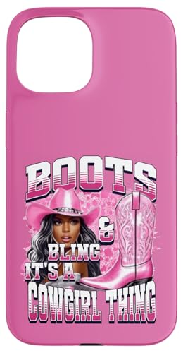 Boots & Bling Its a Cowgirl Thing Cowgirl Melanin Rodeo �X�}�z�P�[�X iPhone 15 �p