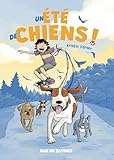  Un été de chiens !