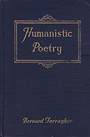 Humanistic Poetry B000E7BDHI Book Cover