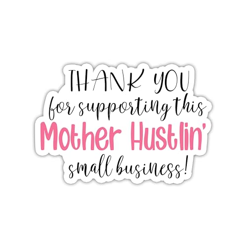 Belismia Thank You for Supporting This Mother Hustlin' Small Business Sticker, Mail Stickers, Packaging Sticker, Water Assitant Die-Cut Booktok Decal for Laptop, Phone, Water Bottle, Kindle Sticker