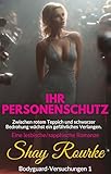 personenschutz jobs im ausland  Ihr Personenschutz: Eine lesbische/sapphische Romanze (Bodyguard-Versuchungen 1)