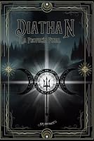Diathan III: La profecía final (Spanish Edition) B0F61SJ8XP Book Cover