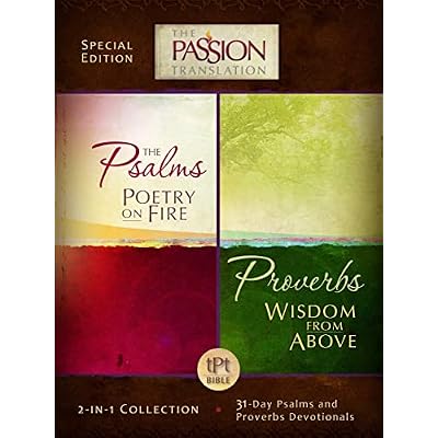 Tpt Passion Translation: Psalms & Proverbs (2 in 1 Collection with Devotionals)