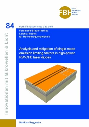 Analysis and mitigation of single mode emission limiting factors in high-power RW-DFB laser diodes (English Edition)