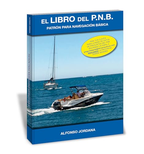 El Libro Del P.N.B. Patrón Para Navegación Básica (LIBROS NAUTICOS)