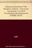 Glencoe Literature The Reader's Choice, American Literature: Leveled Vocabulary Development (ENRICHED)