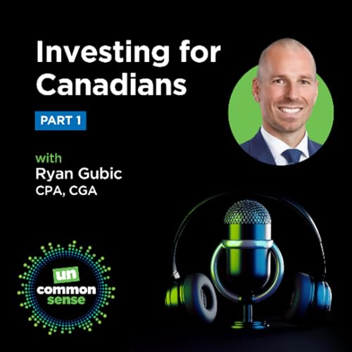 Investing for Canadians Part 1