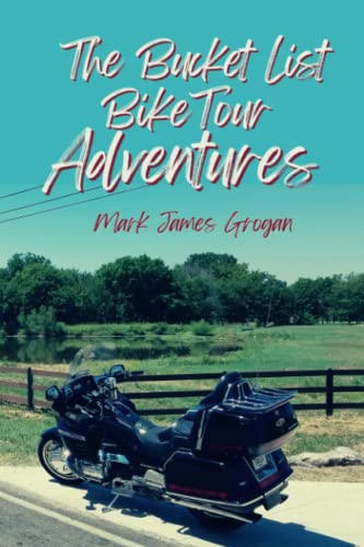THE BUCKET LIST BIKE TOUR ADVENTURES
