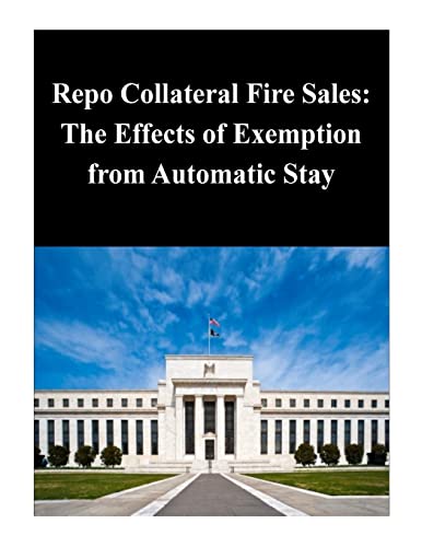 Repo Collateral Fire Sales: The Effects of Exemption from Automatic Stay