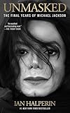 Unmasked: The Final Years of Michael Jackson