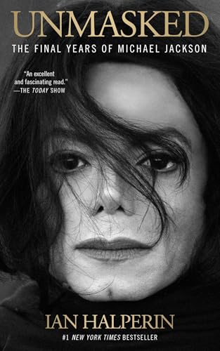 Unmasked: The Final Years of Michael Jackson