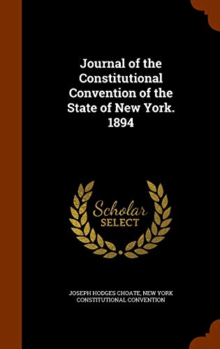 Journal of the Constitutional Convention of the State of New York. 1894