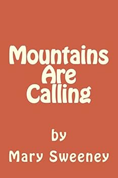 Mountains Are Calling