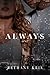 Always: A Legacy Novel (Cross + Catherine Book 1)