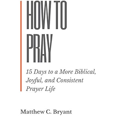 How to Pray