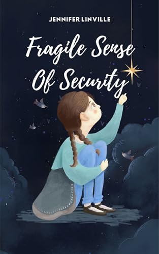 Fragile Sense Of Security (English Edition)