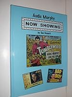 Audie Murphy: Now Showing 0944019382 Book Cover