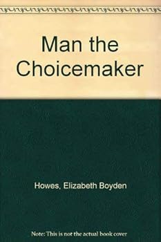 Hardcover Man The Choicemaker Book