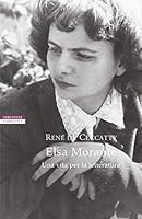 Elsa Morante. Una vita per la letteratura 8854518484 Book Cover