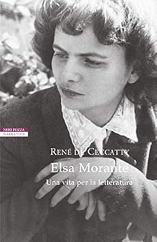 Paperback Elsa Morante. Una vita per la letteratura Book