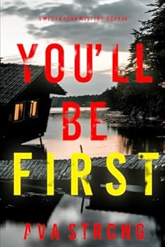 You’ll Be First - Book #4 of the Megan York Suspense Thriller