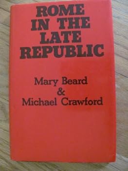 Rome in the Late Republic