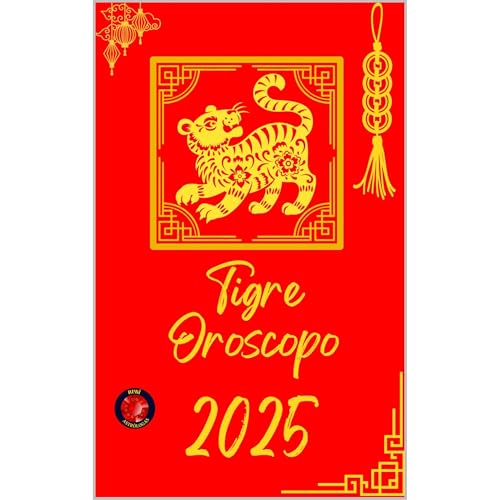 Tigre Oroscopo 2025 Audiolibro Por Alina Rubi, Angeline Rubi arte de portada