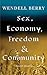 Sex, Economy, Freedom, & Community: Eight Essays