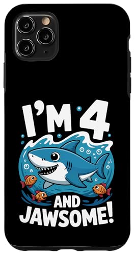 I'm 4 and Jawsome Shark 4΂̒a qp X}zP[X iPhone 11 Pro Max p