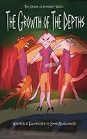 The Growth of The Depths 1953814875 Book Cover