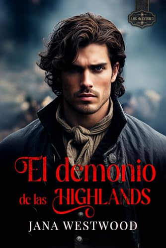 El demonio de las Highlands (Los McEntrie)
