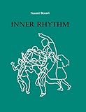 Inner Rhythm: Dance Training for the Deaf (Performing Arts Studies, 3)