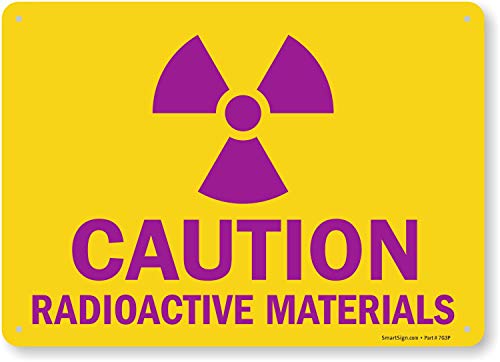 SmartSign 10 x 14 inch “Caution - Radioactive Materials” Metal Sign, 40 mil Laminated Rustproof Aluminum, Purple and Yellow