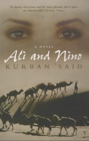 Ali And Nino: A Love Story by Kurban Said (5-Oct-2000) Paperback