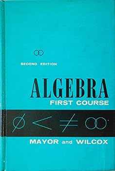 Algebra, First Course