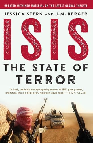 ISIS: The State of Terror – Inside the Global Jihadist Movement's Recruitment of Westerners and Propaganda Machine