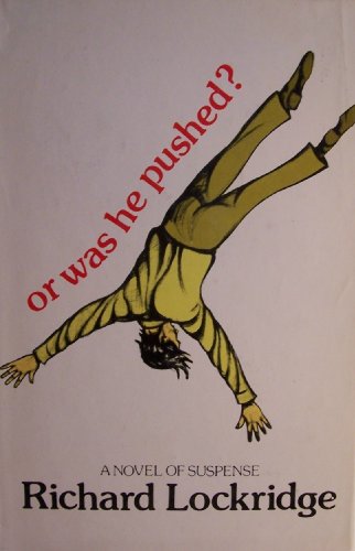 Or was he pushed? 039701080X Book Cover