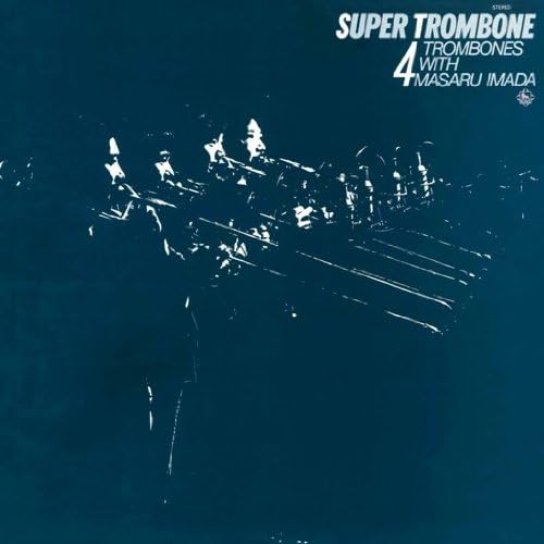 4 TROMBONES MASARU IMADA - Super Trombone - Disque CD