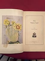 Our native cacti, B00085O8KU Book Cover