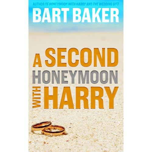 A SECOND HONEYMOON WITH HARRY Audiolibro Por Bart Baker arte de portada