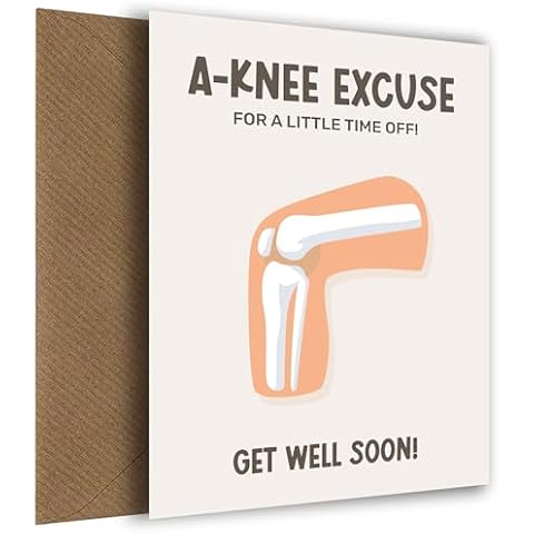 Funny Get Well Soon Card - A-Knee Excuse Cover