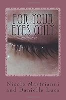 For Your Eyes Only 1979962170 Book Cover