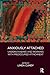 Anxiously Attached: Understanding and Working with Preoccupied Attachment