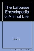 New Larousse Encyclopedia of Animal Life 0517360551 Book Cover