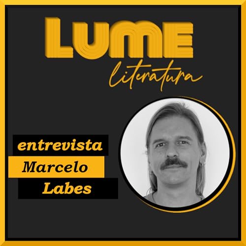 Lume entrevista: Marcelo Labes