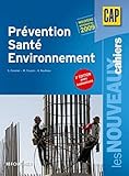  Prévention Santé Environnement CAP: Avec évaluations