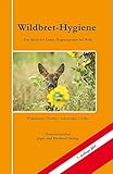 wildbret kaufen  Wildbret-Hygiene: Das Buch zur guten Hygienepraxis bei Wild
